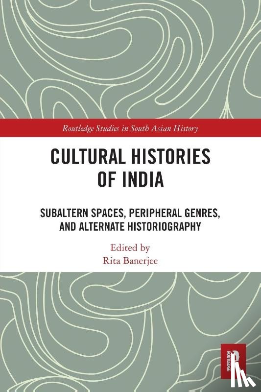 - Cultural Histories of India