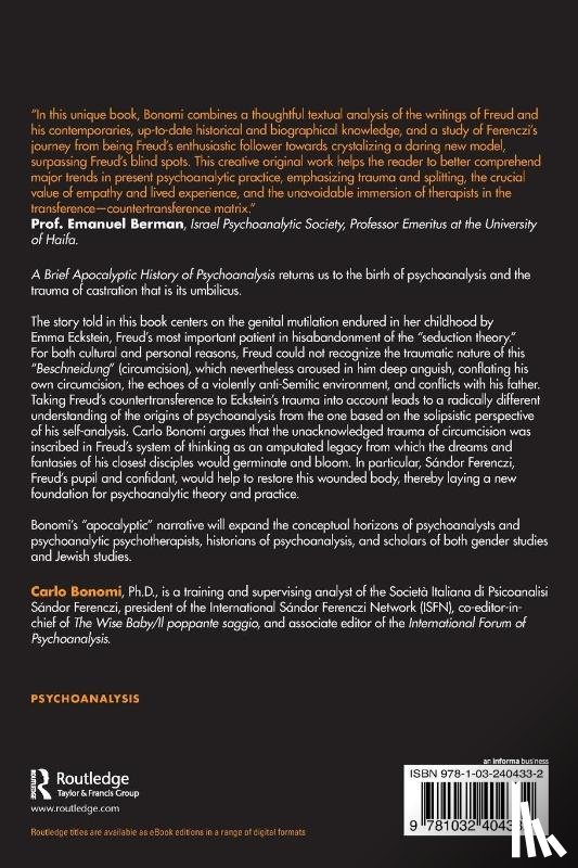 Bonomi, Carlo (Institute of Psychoanalysis - A Brief Apocalyptic History of Psychoanalysis