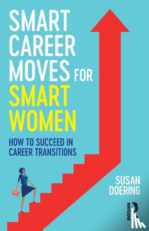 Doering, Susan - Smart Career Moves for Smart Women