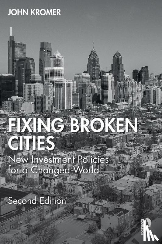 Kromer, John (University of Pennsylvania - Fixing Broken Cities