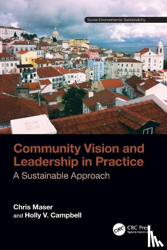 Maser, Chris, Campbell, Holly V. (Oregon State University) - Community Vision and Leadership in Practice