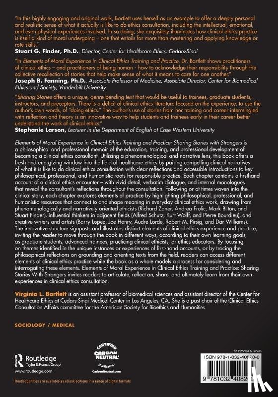 Bartlett, Virginia L. - Elements of Moral Experience in Clinical Ethics Training and Practice