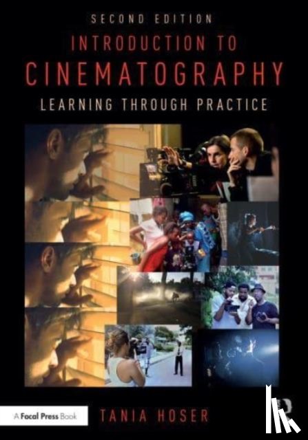 Hoser, Tania - Introduction to Cinematography