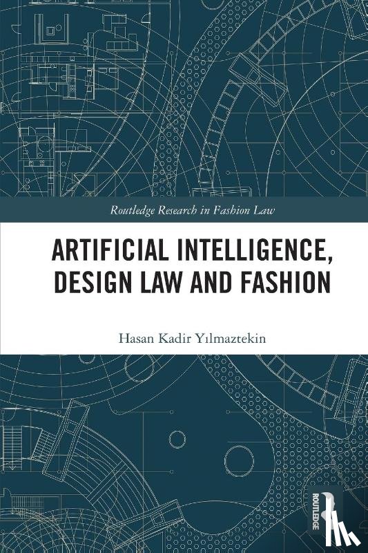 Yilmaztekin, Hasan Kadir - Artificial Intelligence, Design Law and Fashion