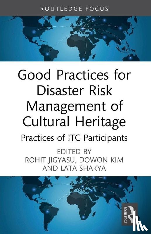  - Good Practices for Disaster Risk Management of Cultural Heritage