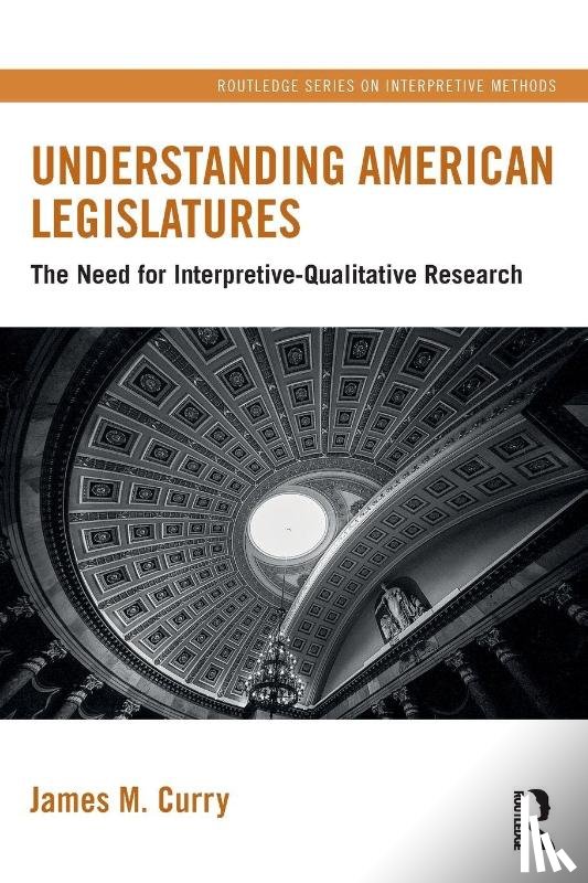 Curry, James M. (University of Utah - Understanding American Legislatures