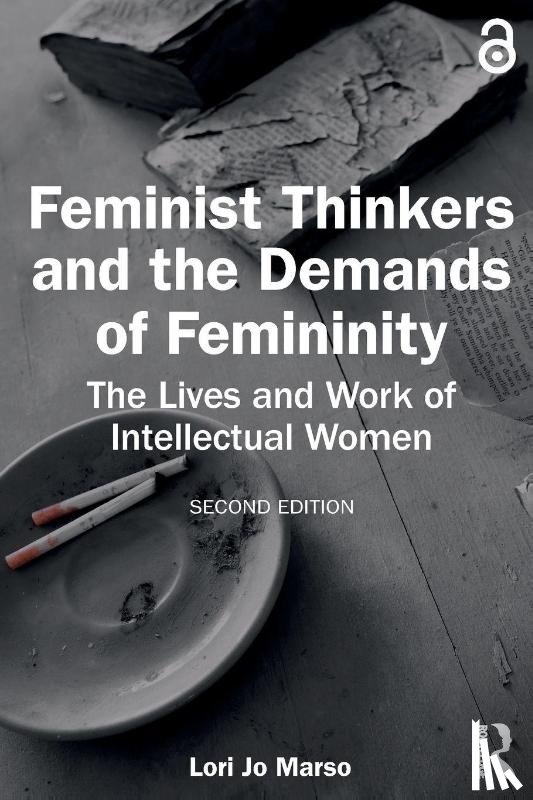 Marso, Lori Jo (Union College - Feminist Thinkers and the Demands of Femininity
