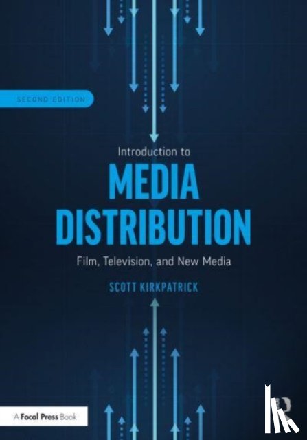 Kirkpatrick, Scott - Introduction to Media Distribution