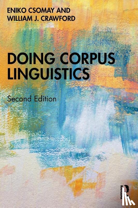Csomay, Eniko (San Diego State University, Crawford, William J. (Northern Arizona University - Doing Corpus Linguistics