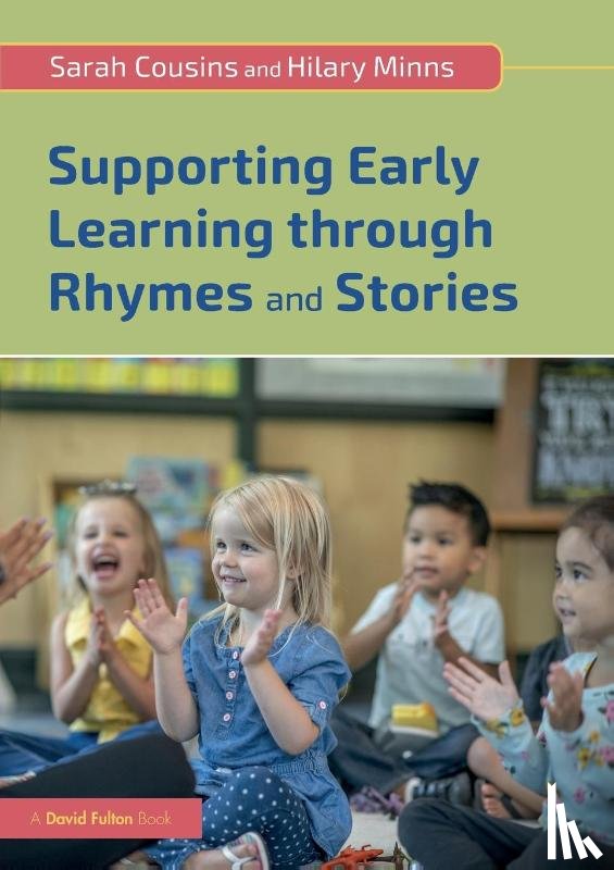 Cousins, Sarah (University of Warwick, Minns, Hilary - Supporting Early Learning through Rhymes and Stories
