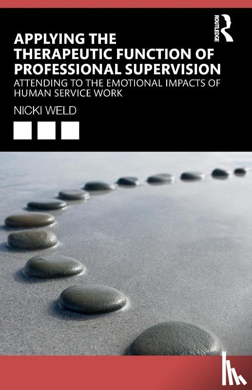 Weld, Nicki - Applying the Therapeutic Function of Professional Supervision