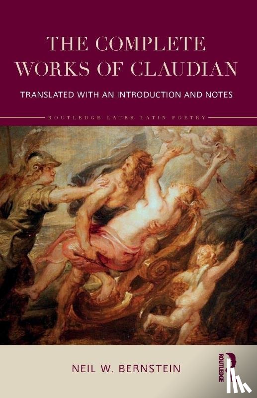 Bernstein, Neil (Ohio University - The Complete Works of Claudian