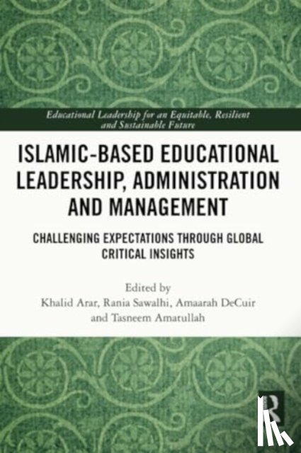  - Islamic-Based Educational Leadership, Administration and Management