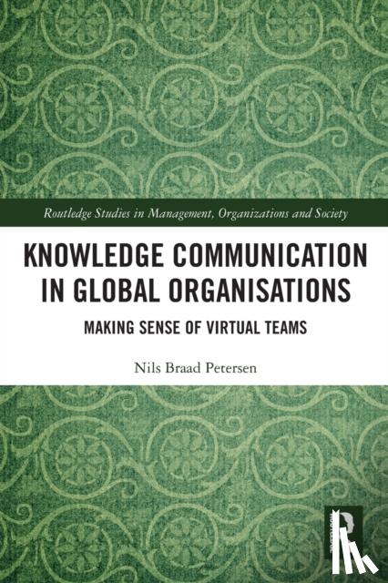 Petersen, Nils Braad - Knowledge Communication in Global Organisations