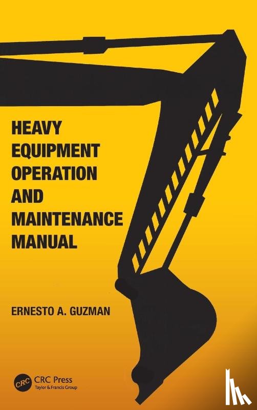 Guzman, Ernesto A. (Asian Institute of Management - Heavy Equipment Operation and Maintenance Manual