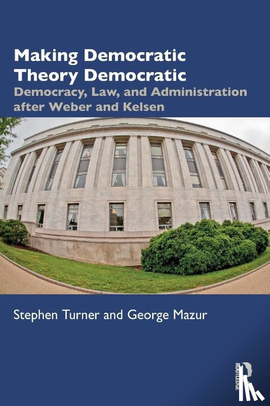 Turner, Stephen (University of South Florida), Mazur, George - Making Democratic Theory Democratic