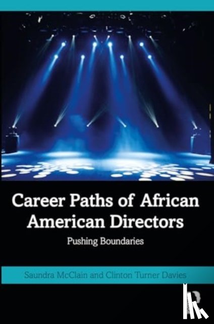 McClain, Saundra, Turner Davis, Clinton - Career Paths of African American Directors