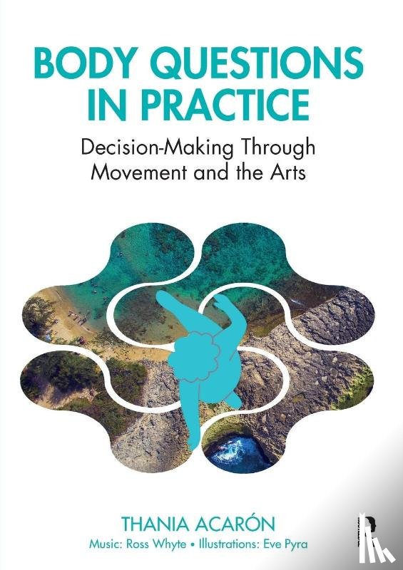 Acaron, Thania (University of South Wales - Body Questions in Practice