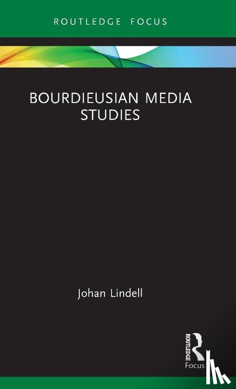 Lindell, Johan (Uppsala University - Bourdieusian Media Studies