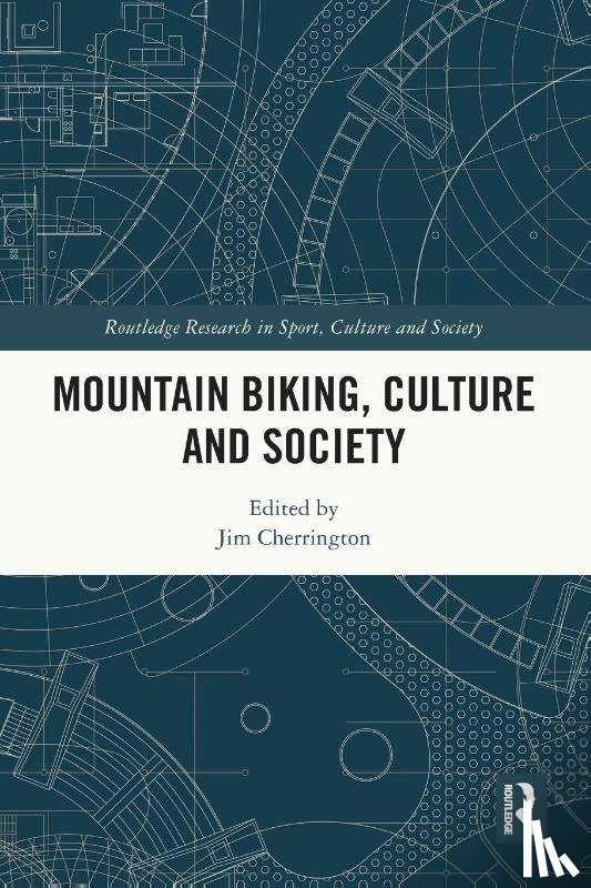  - Mountain Biking, Culture and Society