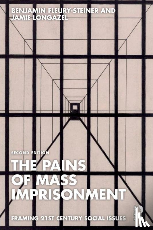 Fleury-Steiner, Benjamin (University of Delaware, Longazel, Jamie - The Pains of Mass Imprisonment