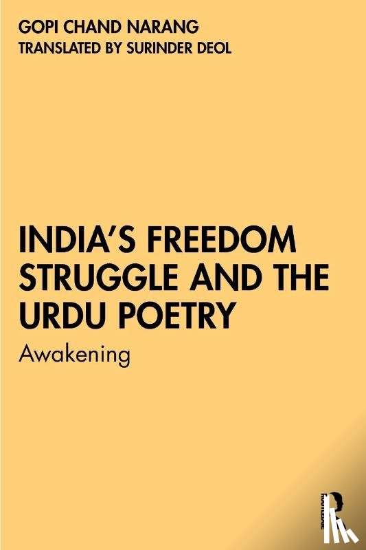 Narang, Gopi Chand - India’s Freedom Struggle and the Urdu Poetry
