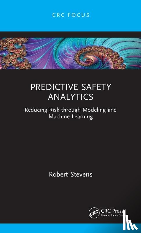 Stevens, Robert - Predictive Safety Analytics