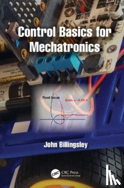 Billingsley, John - Control Basics for Mechatronics