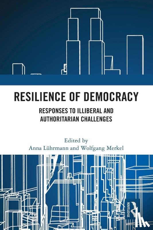  - Resilience of Democracy