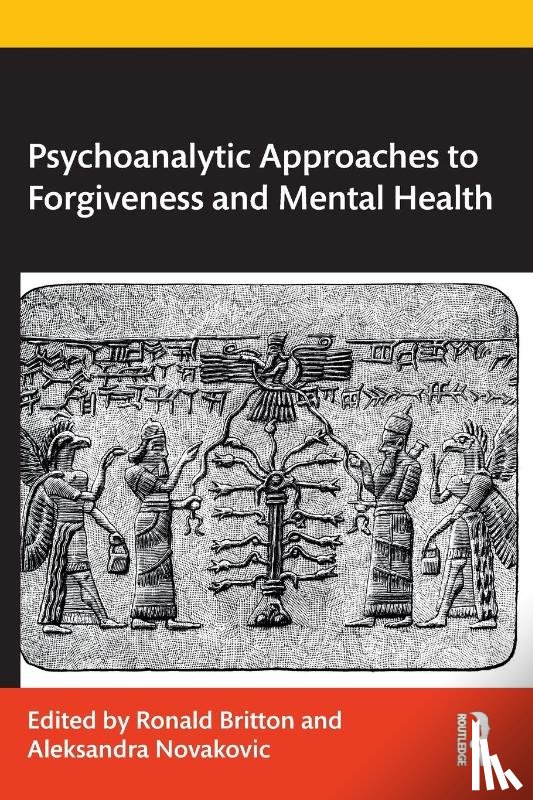  - Psychoanalytic Approaches to Forgiveness and Mental Health