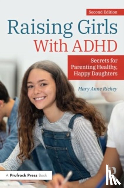 Richey, Mary Anne - Raising Girls With ADHD