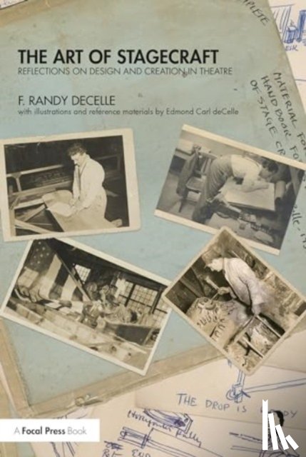 deCelle, F. Randy - The Art of Stagecraft