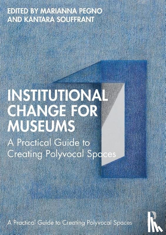  - Institutional Change for Museums