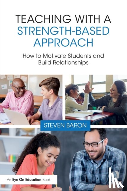 Baron, Steven - Teaching with a Strength-Based Approach