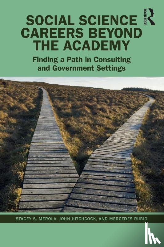 Merola, Stacey S., Hitchcock, John, Rubio, Mercedes - Social Science Careers Beyond the Academy
