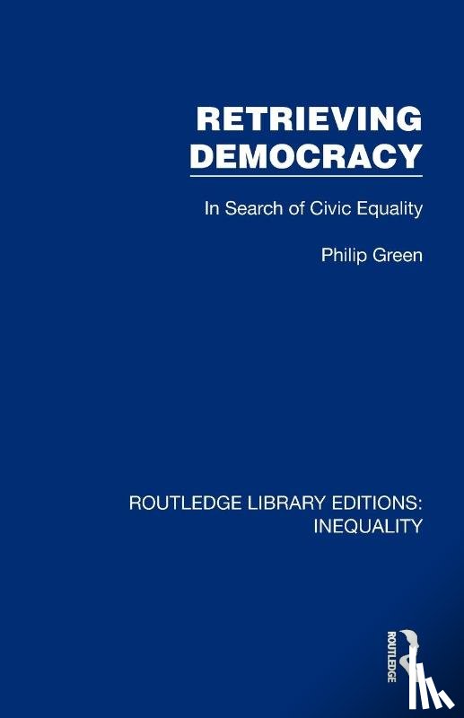 Green, Philip - Retrieving Democracy