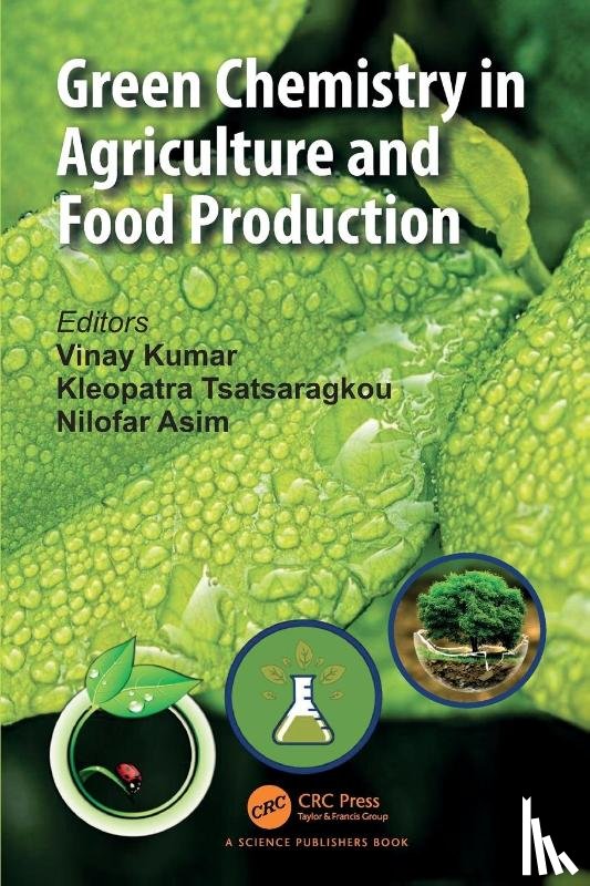  - Green Chemistry in Agriculture and Food Production