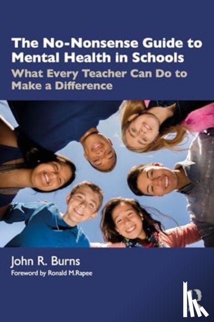 Burns, John R. (Macquarie University - The No-Nonsense Guide to Mental Health in Schools