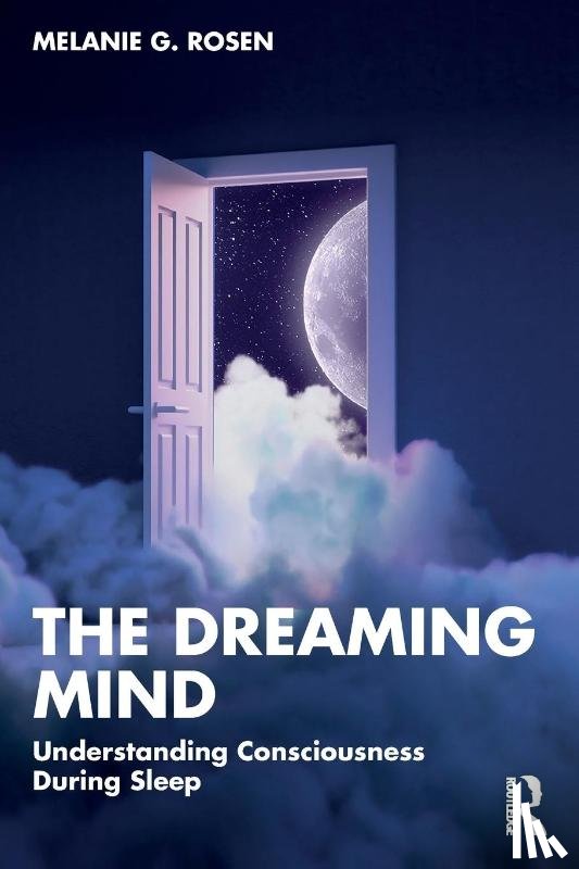 Rosen, Melanie G. - The Dreaming Mind