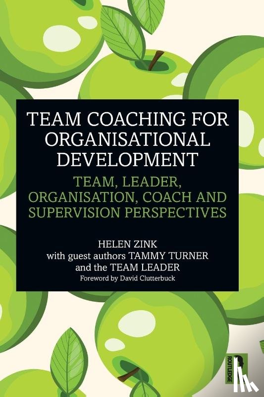 Zink, Helen - Team Coaching for Organisational Development