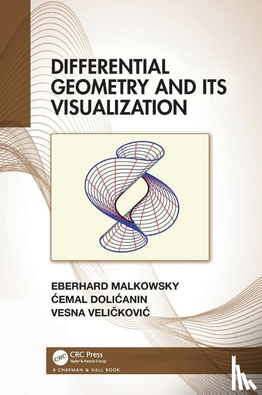 Malkowsky, Eberhard (University of Nis, Dolicanin, Cemal, Velickovic, Vesna - Differential Geometry and Its Visualization