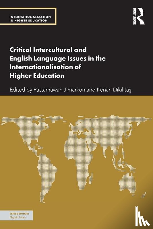  - Critical Intercultural and English Language Issues in the Internationalisation of Higher Education