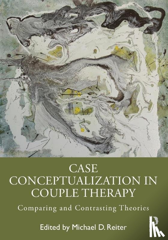  - Case Conceptualization in Couple Therapy