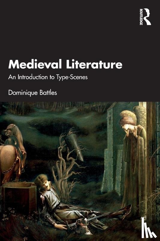 Battles, Dominique - Medieval Literature