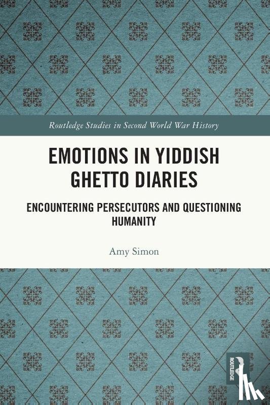 Simon, Amy (MIchigan State University - Emotions in Yiddish Ghetto Diaries