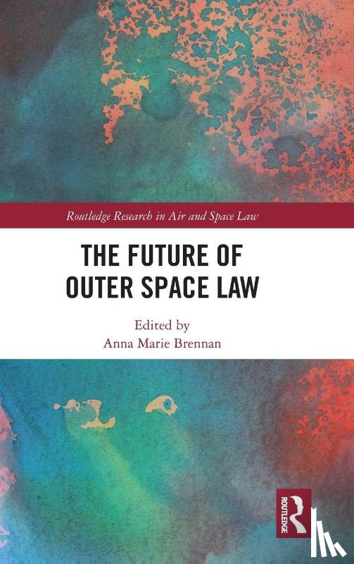  - The Future of Outer Space Law