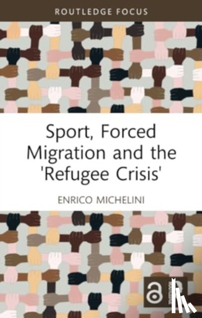 Michelini, Enrico (University of Saarland - Sport, Forced Migration and the 'Refugee Crisis'