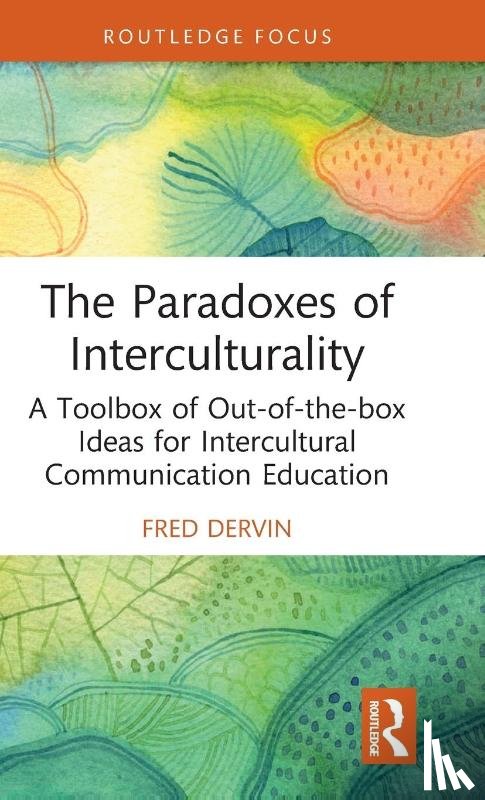 Dervin, Fred (University of Helsinki - The Paradoxes of Interculturality
