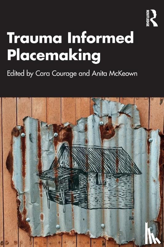  - Trauma Informed Placemaking