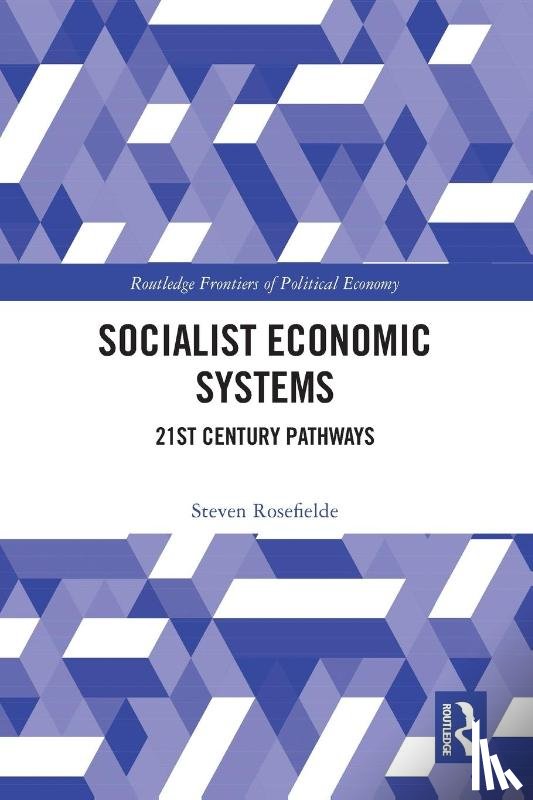 Rosefielde, Steven (University of North Carolina - Socialist Economic Systems